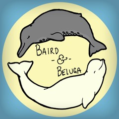 Baird & Beluga