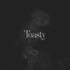 toasty