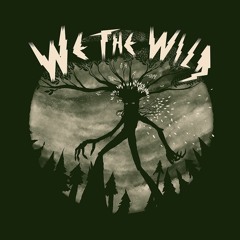 We the Wild