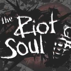 The Riot Soul