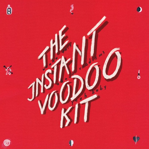 Stream THE INSTANT VOODOO KIT music | Listen to songs, albums ...