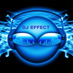 DJ EFFECT