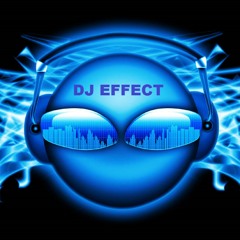 DJ EFFECT