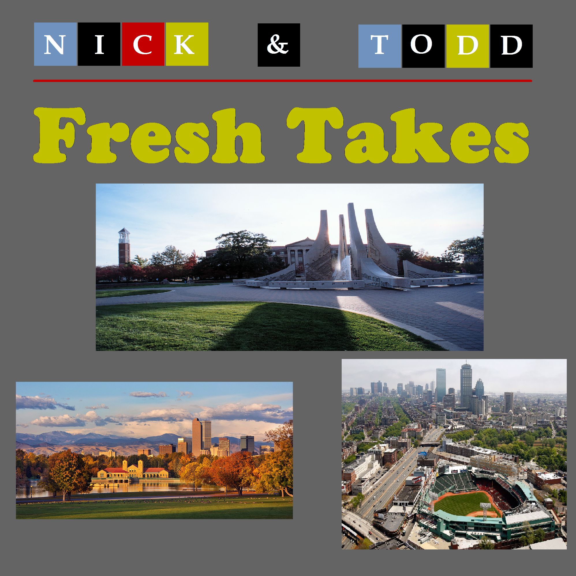 Fresh Takes with Nick and Todd