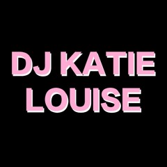 DJ Katie Louise
