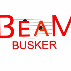 BeamBusker