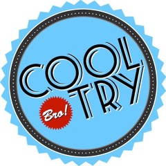 Cool Try (bro)
