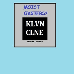 TheMoistOystersOfficial?