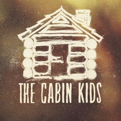 The Cabin Kids