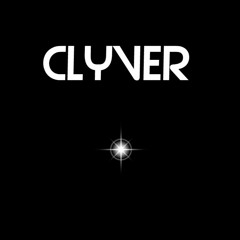 CLYVER ✪ (✪WHAT SHIT✪)