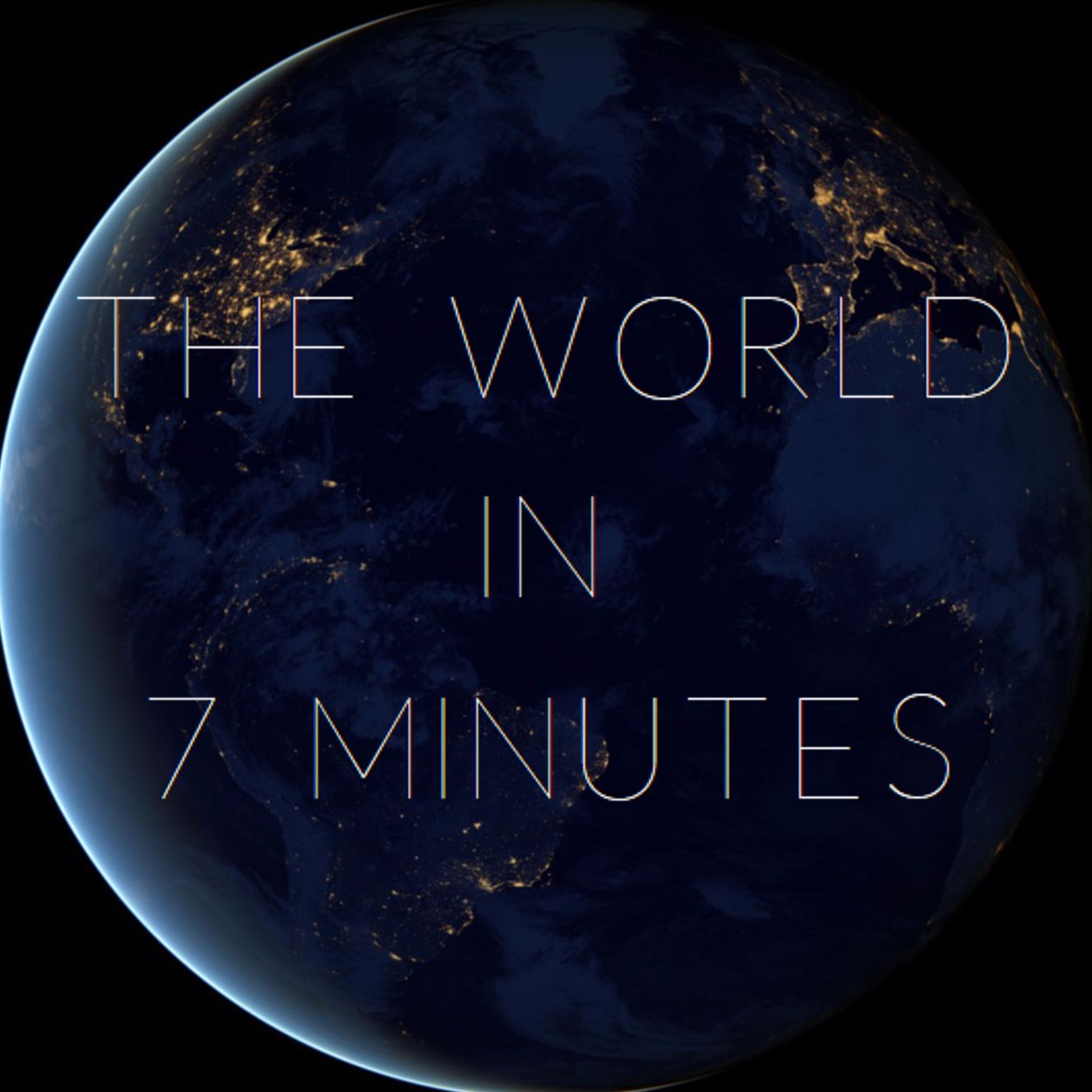 The World in 7 Minutes