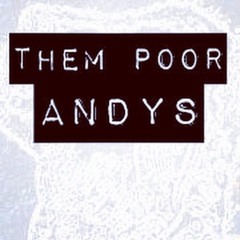 Them Poor Andys