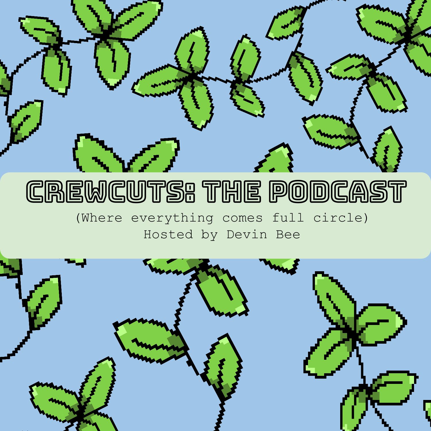 Crewcuts: The Podcast