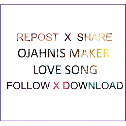 Ojahnis Maker - Juste Pour Nous Deux (Raggae Remix)