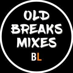 Old Breaks Mixes