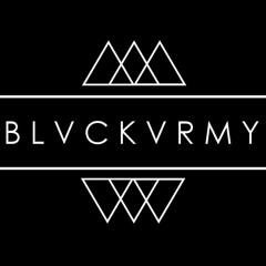 BLVCKVRMY