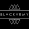 BLVCKVRMY