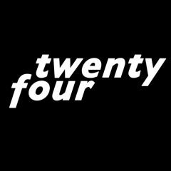 Stream Twenty Four music | Listen to songs, albums, playlists for free on  SoundCloud