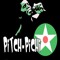 PITCH - PICHI  Fresh Fun.King