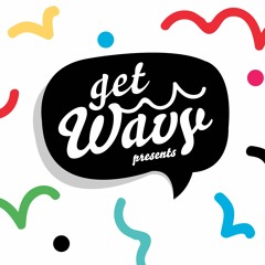GetWavy