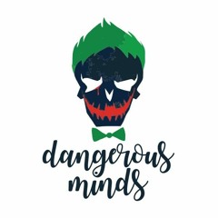 dangerous minds