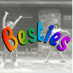Besties