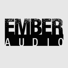 Ember Audio