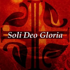 Soli Deo Gloria