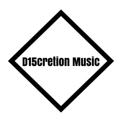 D15cretion Music