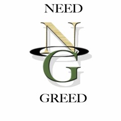 Need Or Greed