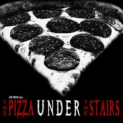 The Pizza Under the Stairs