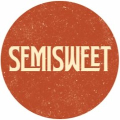Semisweet