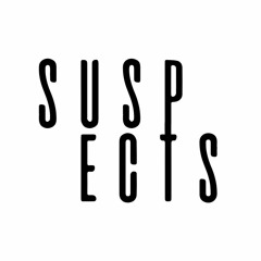 Suspects