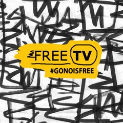 FREE TV #GONOISFREE