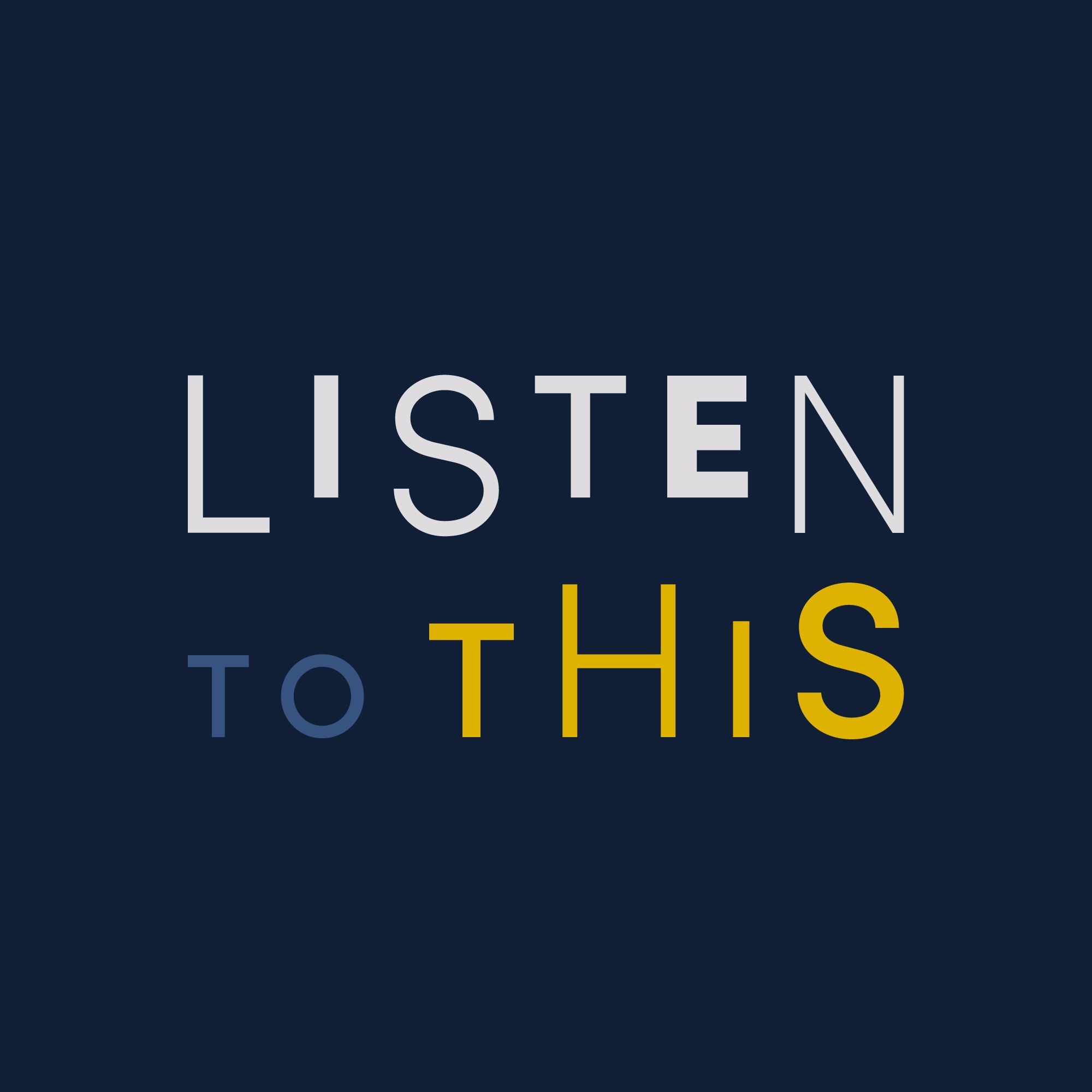 Listen to This