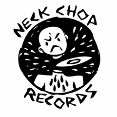 Neck Chop Records