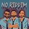 No Riddim