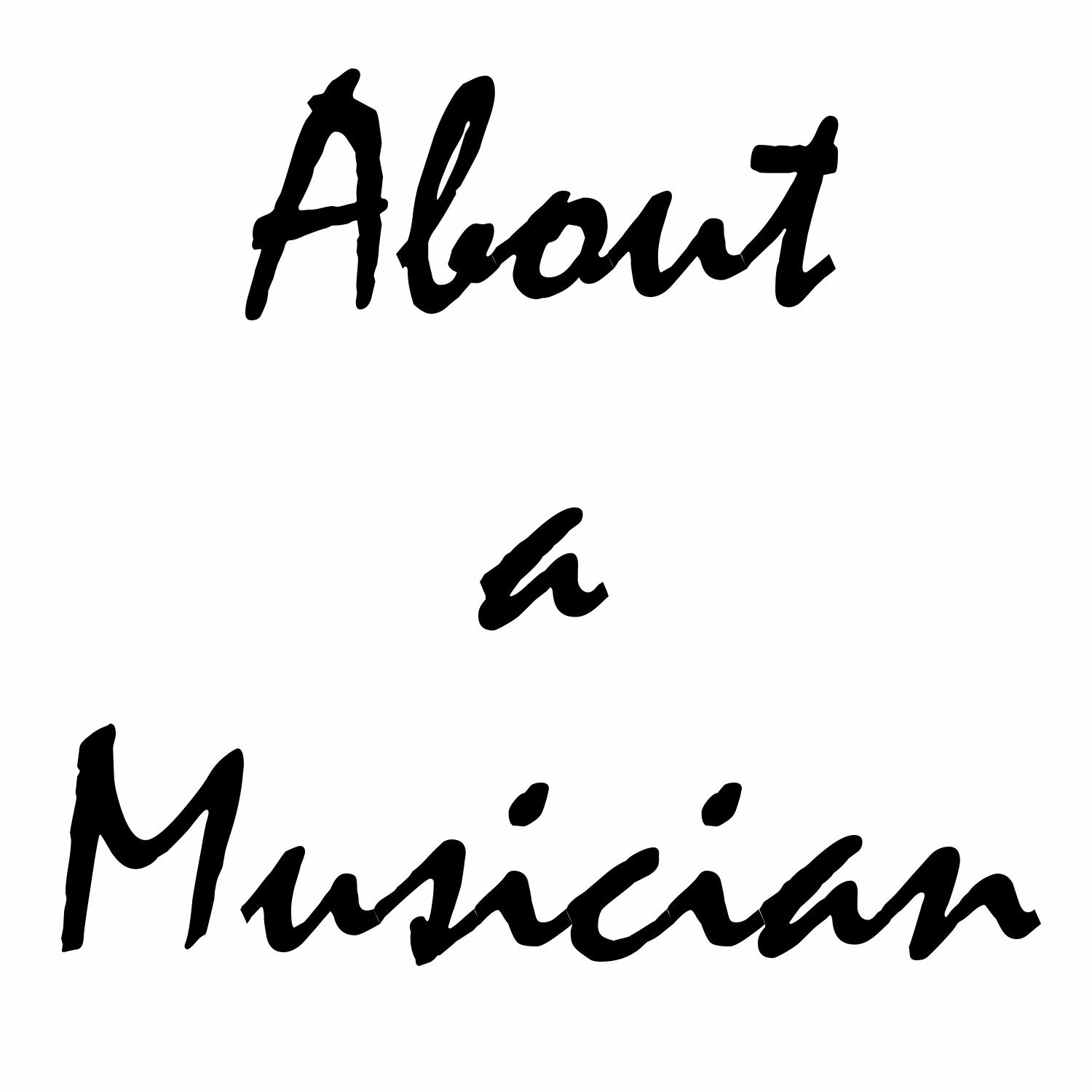 About a Musician