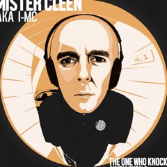 Mister Cleen the I-MC