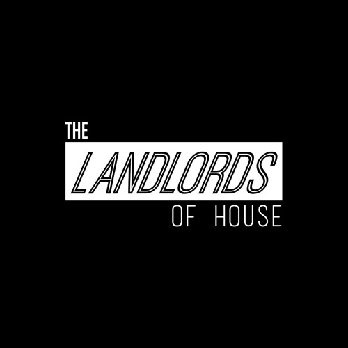The Landlords of House’s avatar