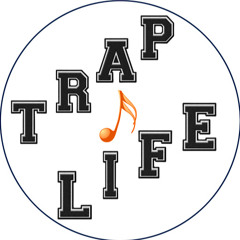 Trap Life