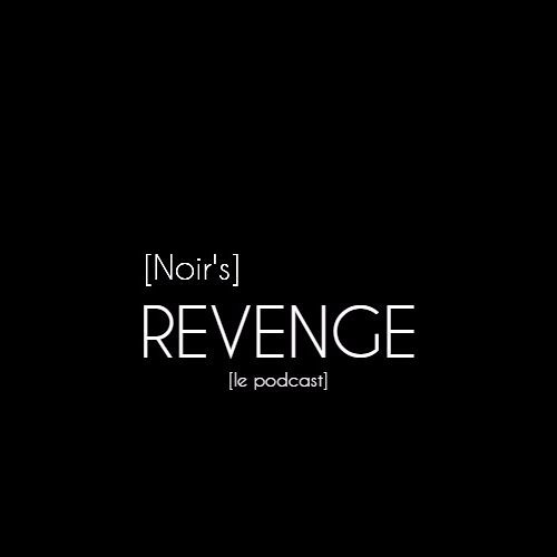 Noir's Revenge Podcast’s avatar