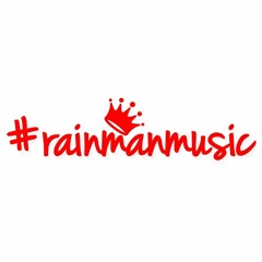 #rainmanmusic