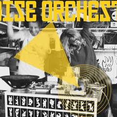 Noise Orchestra