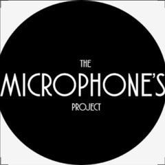 The Microphone's Project