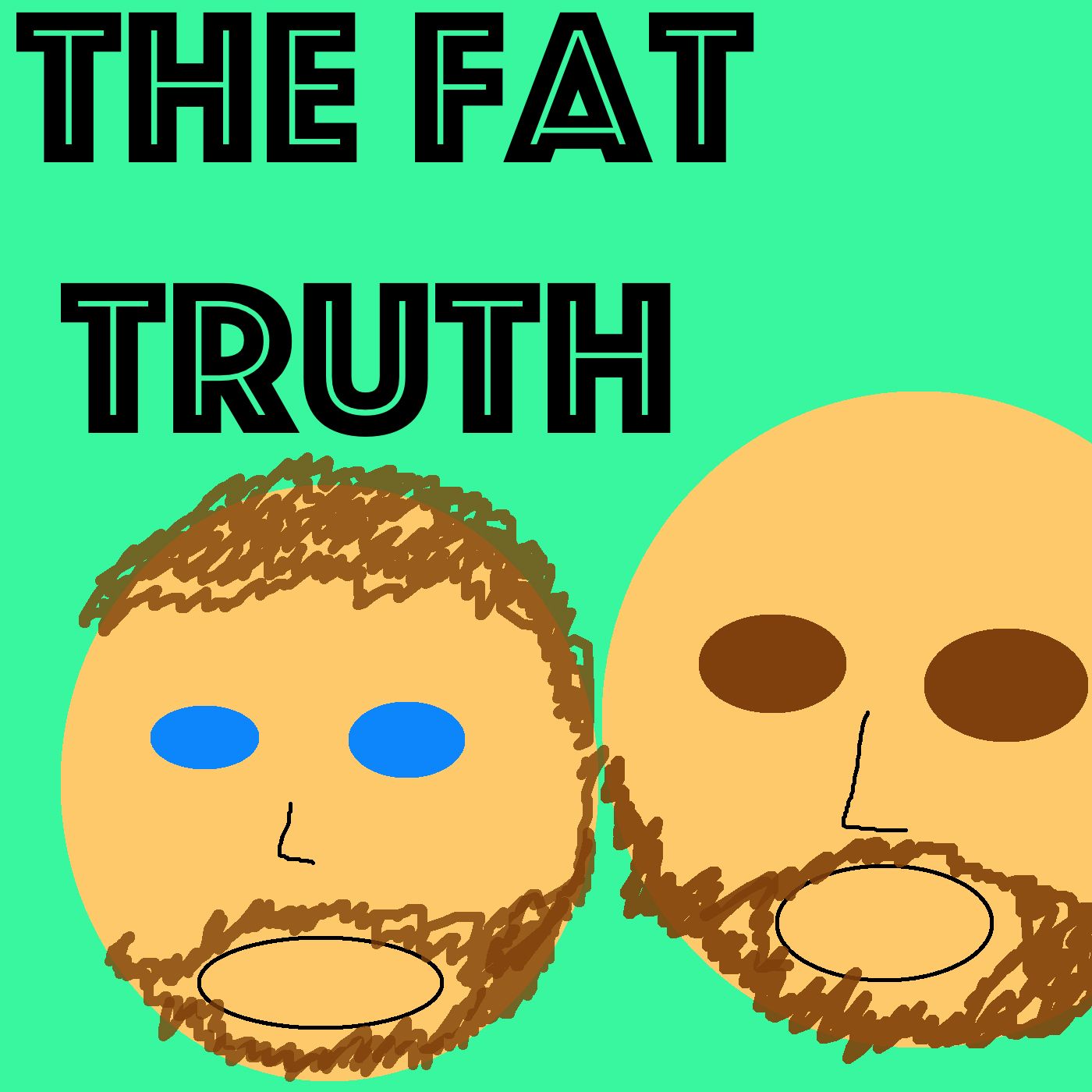 The Fat Truth