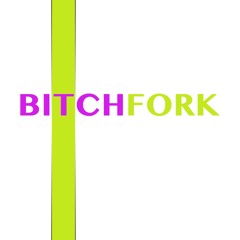 Bitchfork