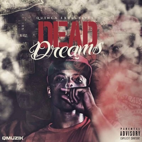 Quincy - Dead Dreams intro