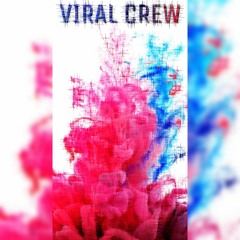 Viral Crew