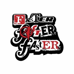 Faster Faster Faster